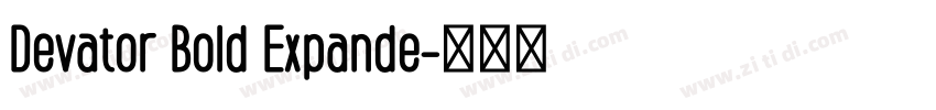 Devator Bold Expande字体转换